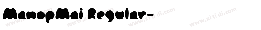 ManopMai Regular字体转换